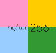 Re♪ism256